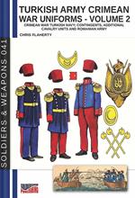 Turkish army Crimean war uniforms. Vol. 2