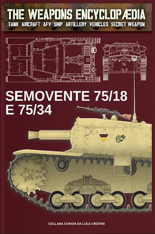 Semovente 75/18 e 75/34 - Luca Stefano Cristini - copertina