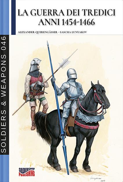 La guerra dei tredici anni 1454-1466 - Alexander Querengässer - ebook