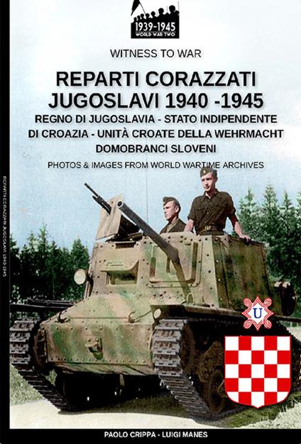 Reparti corazzati Jugoslavi 1940-1945 - Paolo Crippa - ebook