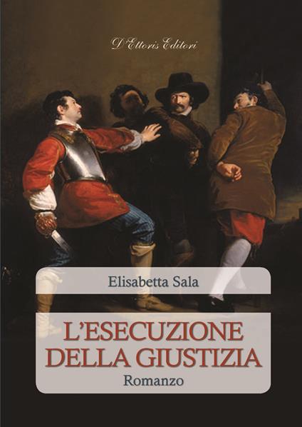 L' esecuzione della giustizia - Elisabetta Sala - copertina