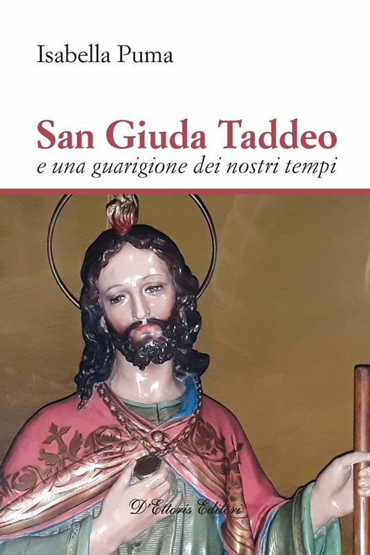 San Giuda Taddeo e una guarigione dei nostri tempi - Isabella Puma - copertina