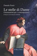 Le stelle di Dante. Orientamenti per i contemporanei