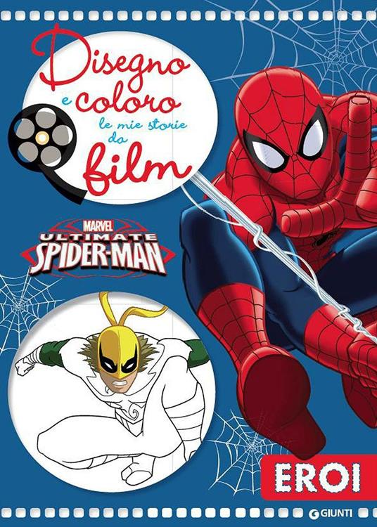 Ultimate Spider-Man. Disegno e coloro le mie storie da film. Ediz. illustrata - copertina