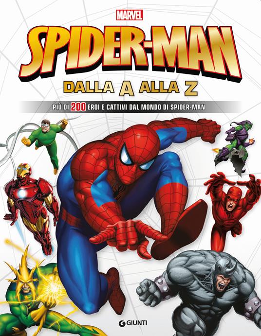 Spider-Man dalla A alla Z. Più di 200 eroi e cattivi dal mondo di Spider-Man - copertina