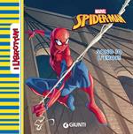 Spider-Man. Sono io l'eroe! Ediz. a colori