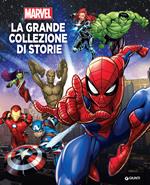 La grande collezione di storie. Marvel
