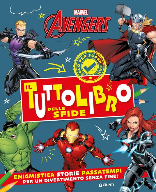 Il tuttolibro delle sfide. Avengers. Enigmistica, storie, passatempi per un divertimento senza fine! Ediz. a colori - copertina