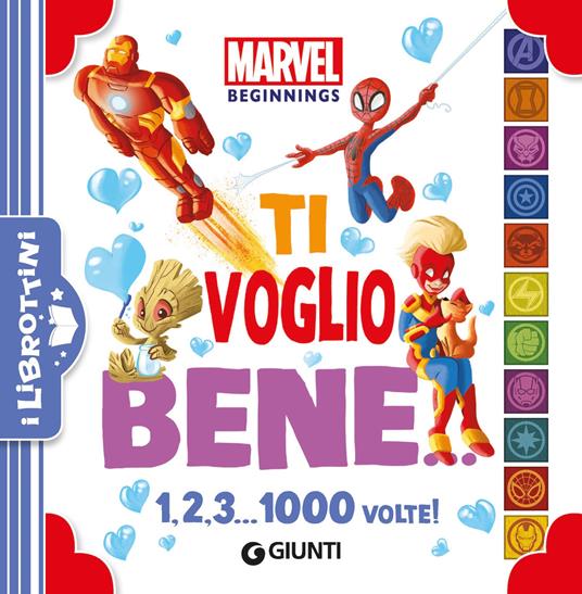 Ti voglio bene. 1, 2, 3... 1000 volte! Marvel beginnings. Ediz. a colori - copertina