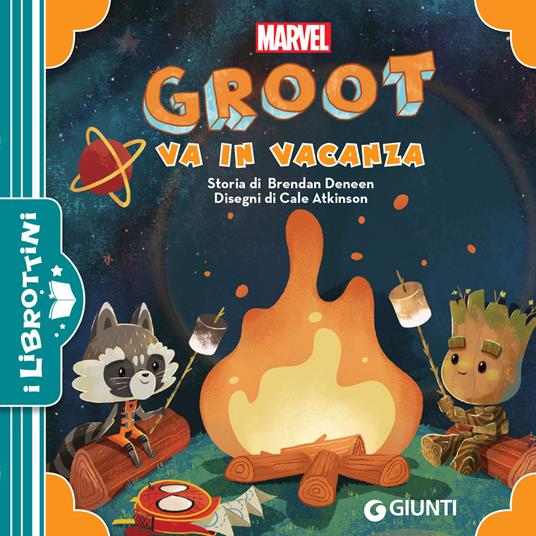 Groot va in vacanza. Ediz. illustrata - Brendan Deneen,Cale Atkinson - ebook