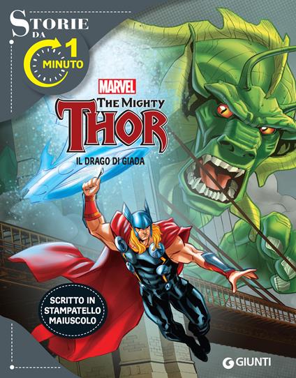 Il drago di giada. Thor. Storie da 1 minuto - Disney,Marvel - ebook