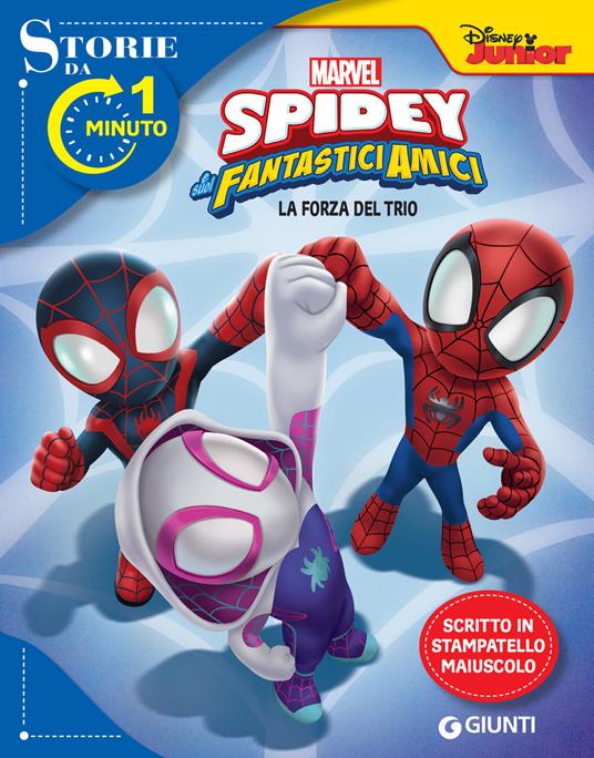 La forza del trio. Spidey - Disney,Marvel - ebook