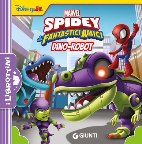 Dino-Robot. Spidey e i suoi fantastici amici. Ediz. illustrata - copertina