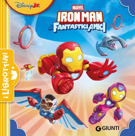 Iron Man e i suoi fantastici amici. Ediz. a colori - copertina