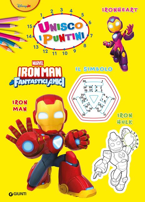 Iron Man e i suoi fantastici amici. Unisco i puntini. Ediz. a colori - copertina