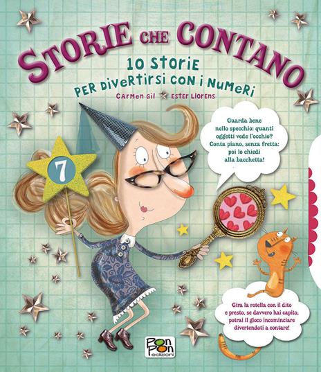 Storie che contano. 10 storie per divertirsi con i numeri. Ediz. illustrata - Carmen Gil,Ester Llorens - copertina