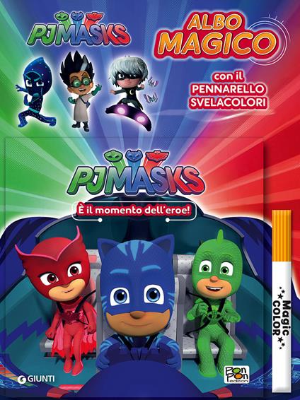 È il momento dell'eroe! Albo magico. Pj Masks. Con pennarello svelacolori - copertina