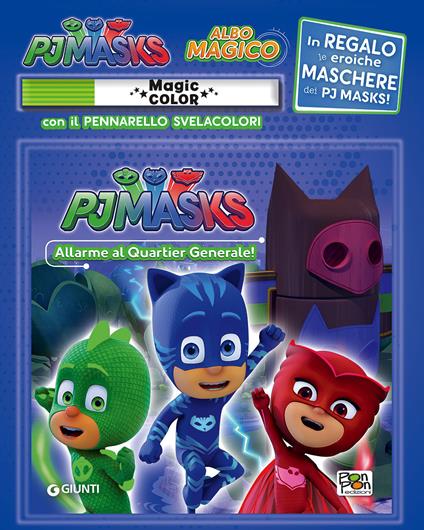 Allarme al quartier generale! Pj Masks. Albo magico. Con gadget - copertina