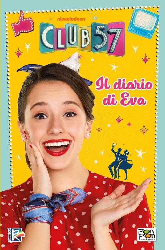 Il diario di Eva. Club 57 - Eleonora Dorenti - copertina