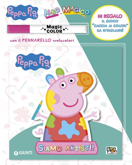 Siamo artisti! Albo magico. Peppa Pig. Ediz. a colori. Con pennarello svelacolori - copertina