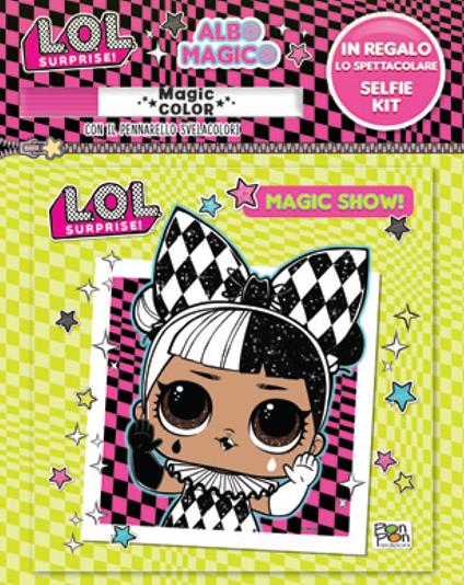 Albo magico. Magic show! L.O.L. Surprise! Ediz. a colori. Con gadget - copertina