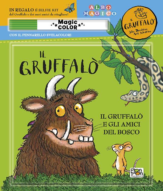 Il Gruffalò e gli amici del bosco. Albo magico. Ediz. a colori. Con pennarello svelacolori - Matilde Barsotti - copertina