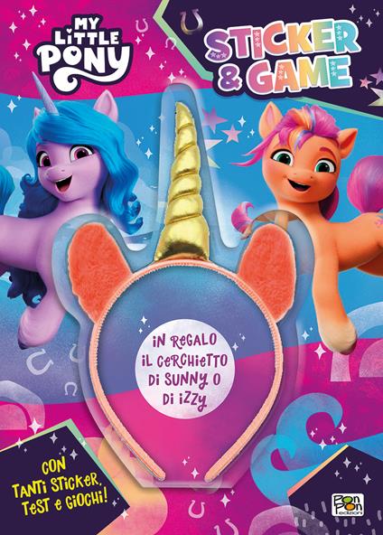 Sticker & game. My Little Pony. Ediz. a colori. Con gadget - copertina
