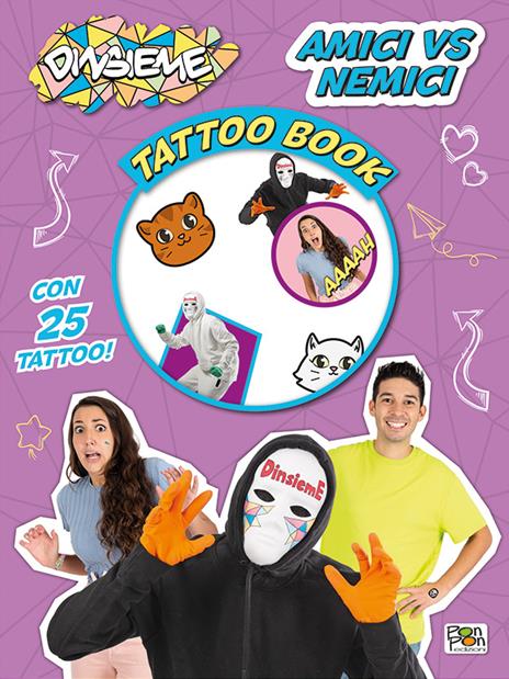 Amici vs nemici. DinsiemE. Tattoo book. Con 25 tatuaggi temporanei. Con Poster - DinsiemE - copertina
