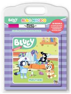 Mestieri. Albo magico. Bluey. Ediz. a colori. Con pennarello svelacolori
