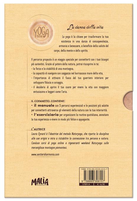 Yoga time. La danza della vita. Ediz. a colori. Con Taccuino - Laura Eynard - 2