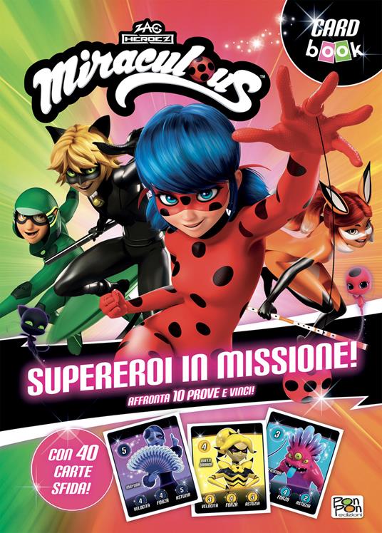 Supereroi in missione! Miraculous. Card book. Ediz. a colori. Con 40 Carte - Lucia Marenzi - copertina
