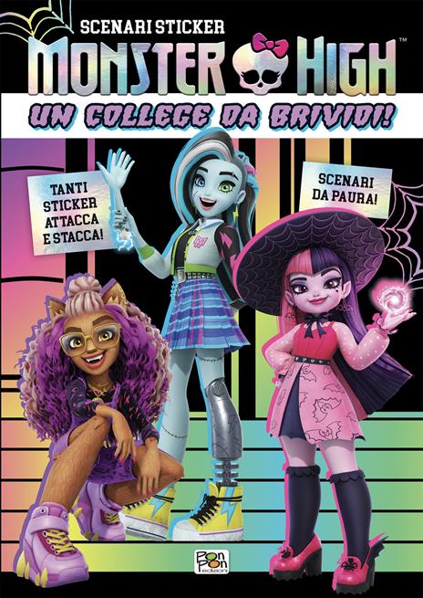 Un college da brividi! Monster High. Scenari sticker. Ediz. a colori - copertina