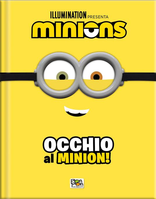 Occhio al Minion! Minions. Cattivissimo me 4. Ediz. a colori. Con occhiali da Minion - copertina
