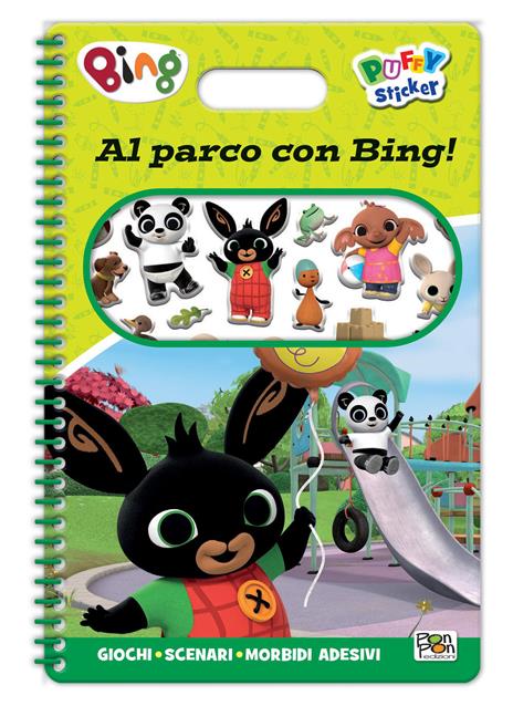 Al parco con Bing! Bing. Puffy sticker. Ediz. a colori. Ediz. a spirale. Con Adesivi - Cristina Panzeri - copertina