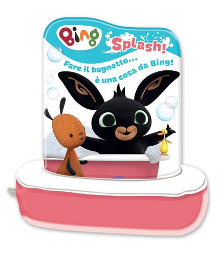 Splash! Bing. Libro bagnetto. Ediz. a colori - Alice Torricelli - copertina