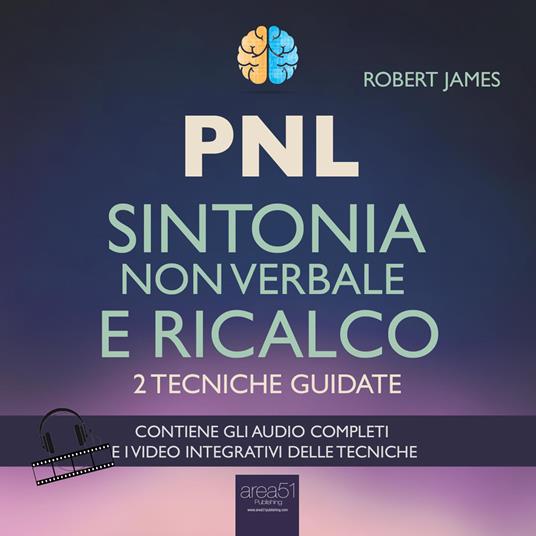 PNL. Sintonia non verbale e ricalco