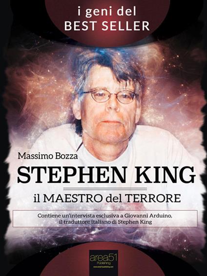 Stephen King. Il maestro del terrore. La vita, le ossessioni e i successi del re dell'horror - Massimo Bozza - ebook