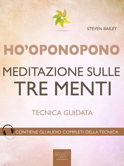 Ho’oponopono. Meditazione sulle tre menti