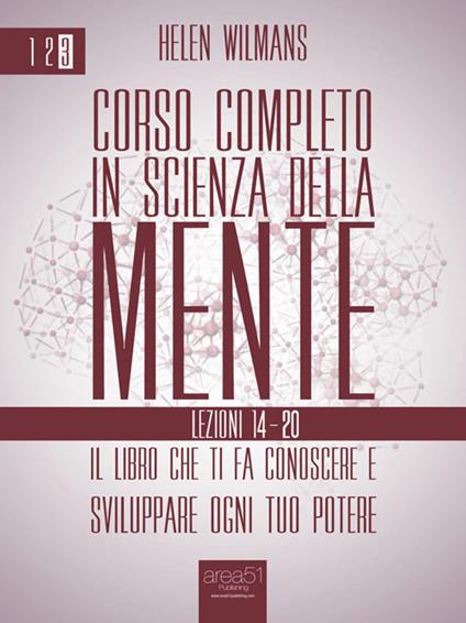 Corso completo in scienza della mente. Lezioni 14-20. Vol. 3 - Helen Wilmans - ebook