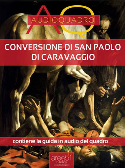 Conversione di San Paolo di Caravaggio. Audioquadro. Con File audio per il download - Cristian Camanzi - ebook