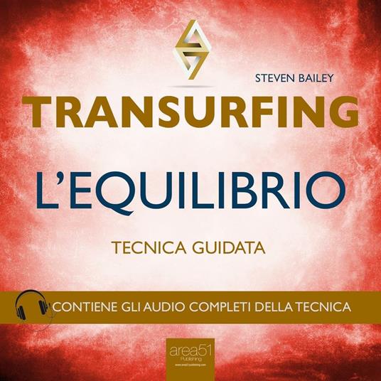 Transurfing. L’Equilibrio