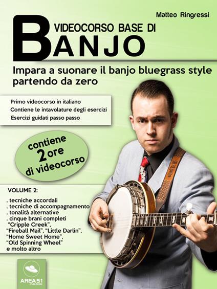 Videocorso base di banjo. Vol. 2 - Matteo Ringressi - ebook