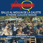 Ballo al Moulin de la Galette di Renoir. Audioquadro