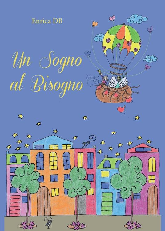 Un sogno al bisogno - Enrica DB - copertina