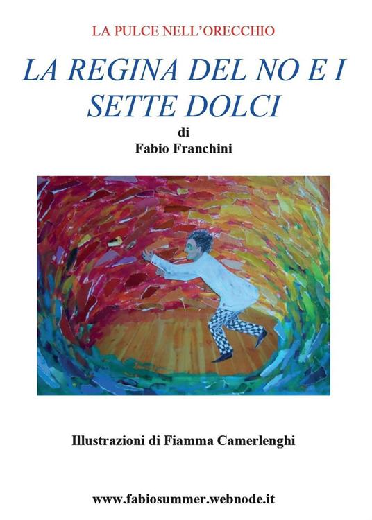 La regina del no e i sette dolci - Fabio Franchini - copertina