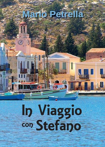 In viaggio con Stefano - Mario Petrella - copertina