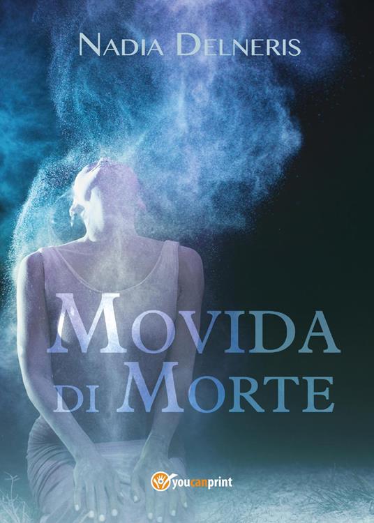 Movida di morte - Nadia Delneris - copertina