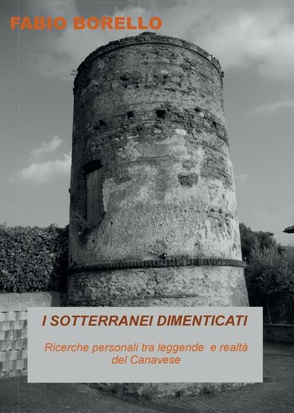 I sotterranei dimenticati - Fabio Borello - copertina