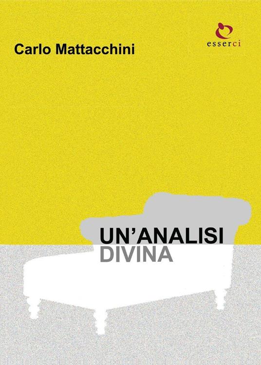 Un' analisi divina - Carlo Mattacchini - copertina