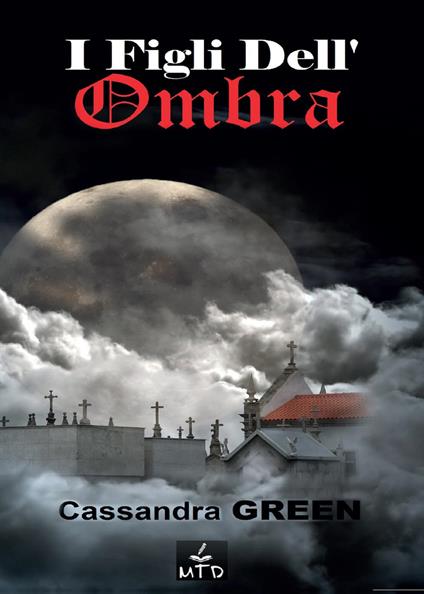 I figli dell'ombra - Cassandra Green - copertina